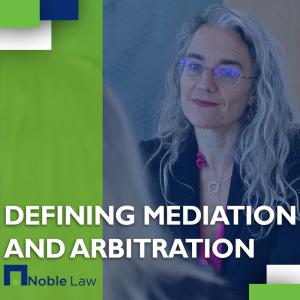 Mediation and Arbitration